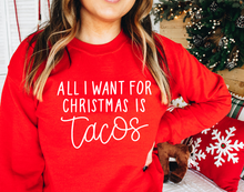 Load image into Gallery viewer, All I want for Christmas is Tacos (C93-20)
