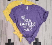 Load image into Gallery viewer, Somebunny needs wine WHITE (B12-1)