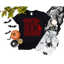 Load image into Gallery viewer, How to survive a Horror Movie F185-1