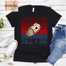 Load image into Gallery viewer, Croc Till I Die (F137-2)