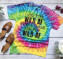 Load image into Gallery viewer, I used to be wild af (M123-2)