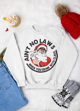 Load image into Gallery viewer, Ain't No Laws When You Drink With Santa Claus (C190-2)