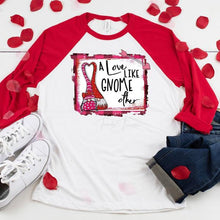 Load image into Gallery viewer, A love like gnome other (V4