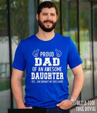 Load image into Gallery viewer, Proud dad of awesome daughter DA3