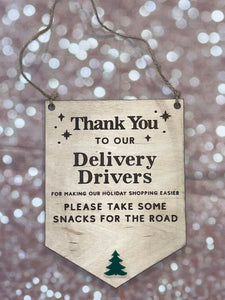 Thank You Delivery Drivers Sign