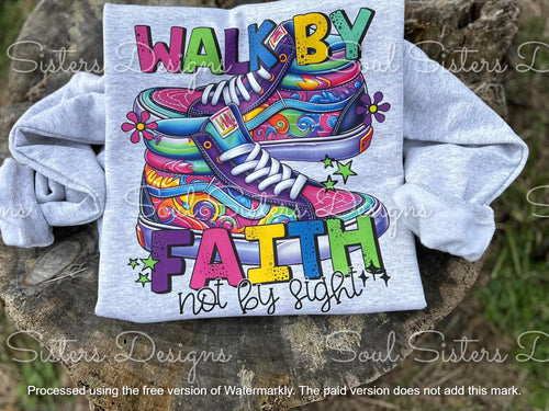 Walk By Faith