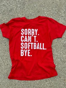 Sorry Can't Softball Bye