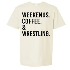 weekends, Coffee, Wrestling