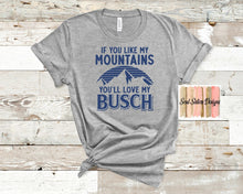 Load image into Gallery viewer, If you like my mountains you&#39;ll love my Busch E314