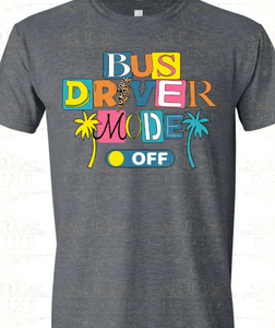 Bus Driver Mode Off