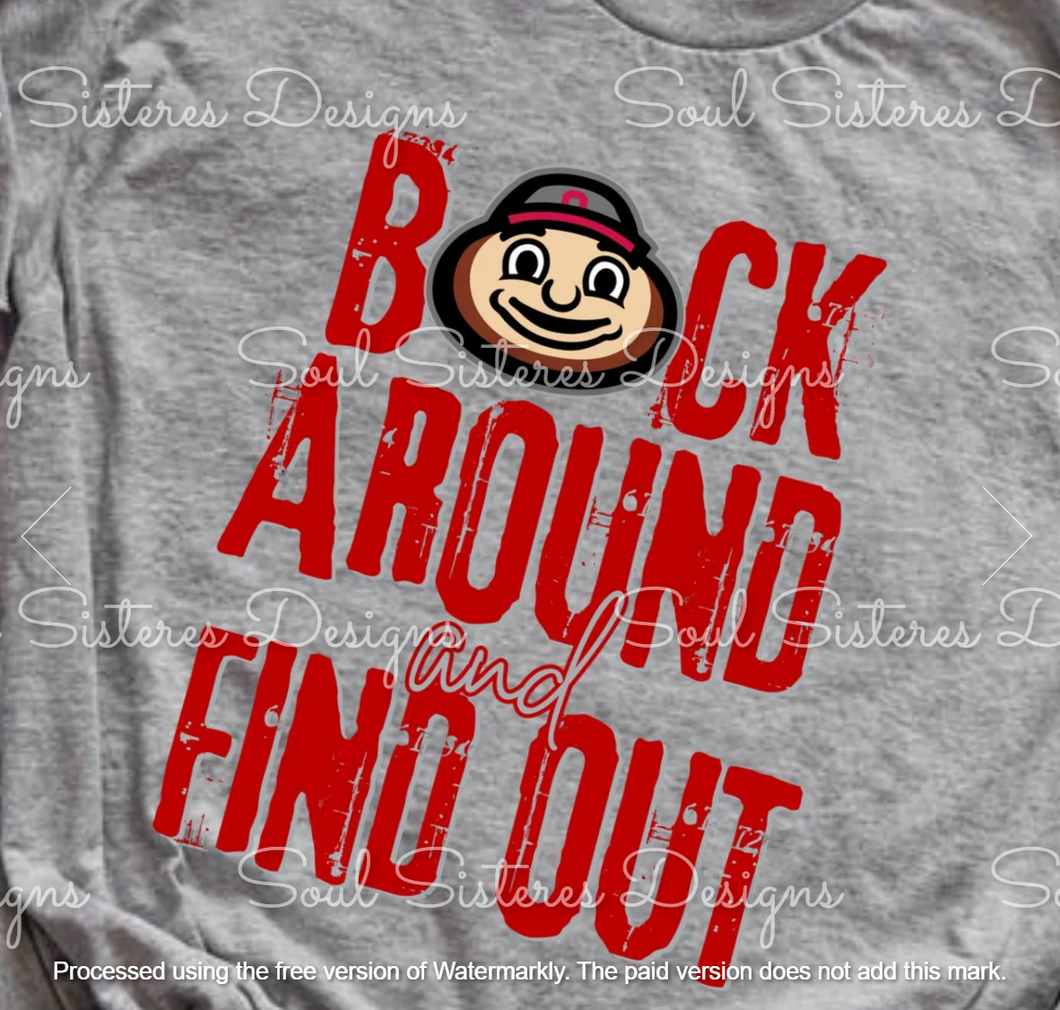 Buck Around and Find Out