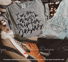 Load image into Gallery viewer, I’m on a work trip for Jesus (Comfort Color Tee)
