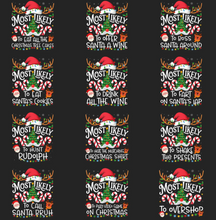 Load image into Gallery viewer, Most Likely Family Matching Christmas