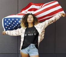 Load image into Gallery viewer, We the people are pissed off P4