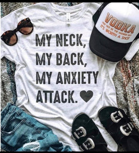 My neck my back my anxiety attack (E101-6)