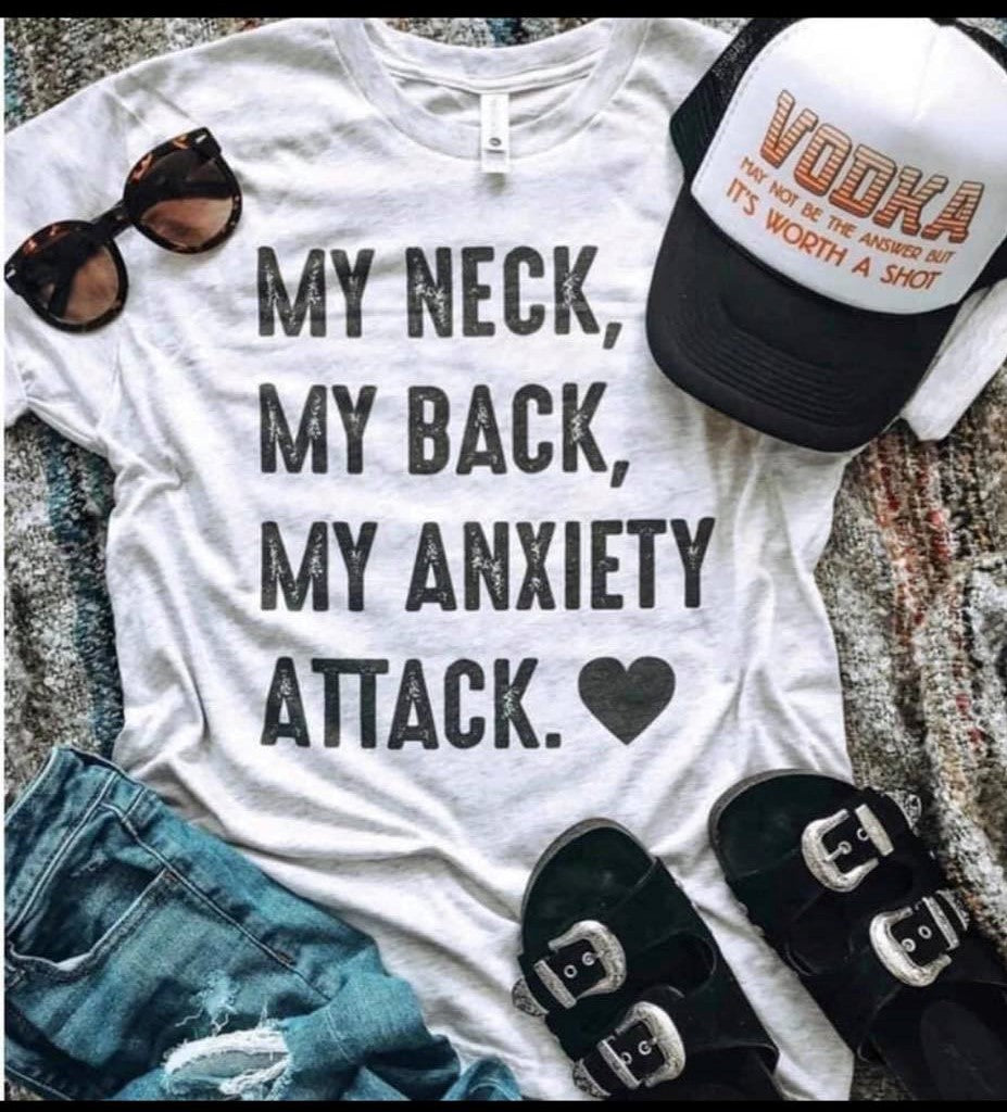 My neck my back my anxiety attack (E101-6)