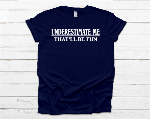 Underestimate me (E291-5)