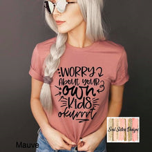 Load image into Gallery viewer, Worry about your own kids Okurrt (M93-5)