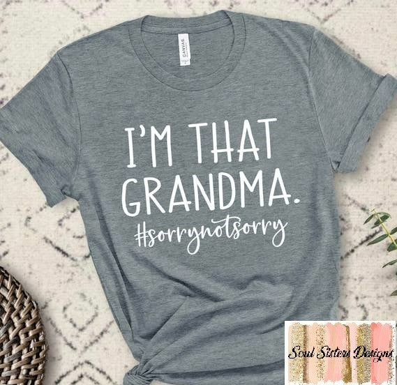 I'm That Grandma (M134-9)