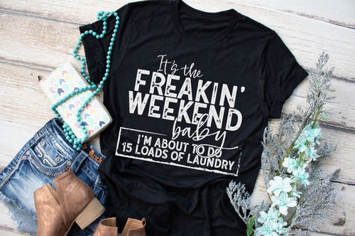 freakin weekend (E386-3)