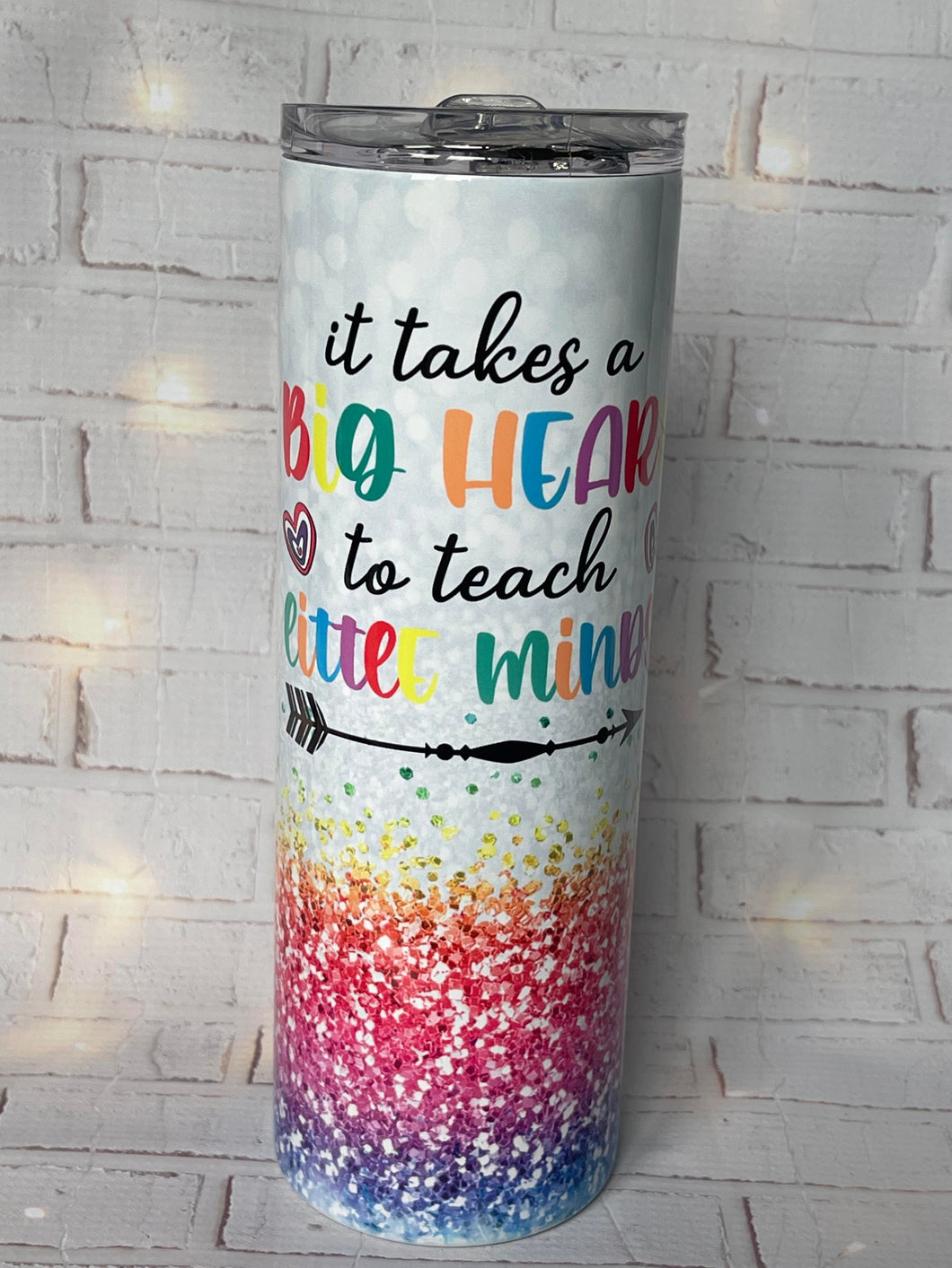 Big Heart Teacher  tumbler 20oz