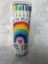 Load image into Gallery viewer, Teacher Rainbow Tumbler 20oz