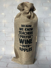 Load image into Gallery viewer, Teacher Wine Bags