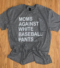 Load image into Gallery viewer, Moms Against White Baseball Pants