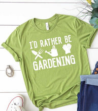 Load image into Gallery viewer, I’d Rather Be Gardening (E366-8)