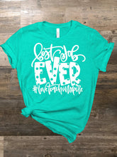 Load image into Gallery viewer, Best job ever (L2-4)