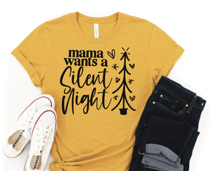 Mama Wants A Silent Night