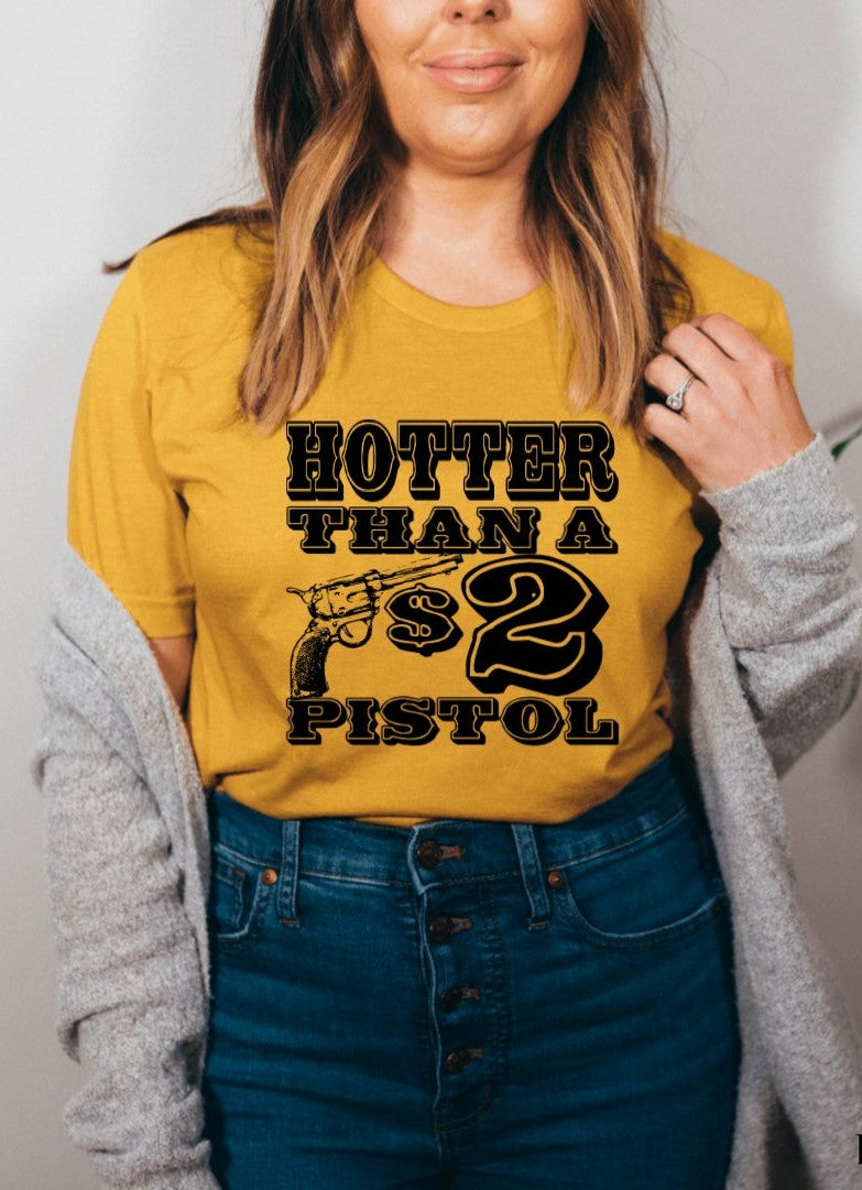 Hotter Than A $2 Pistol (E152-8)