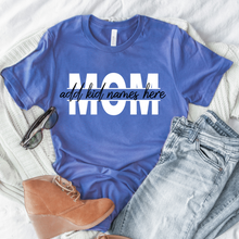 Load image into Gallery viewer, MOM ( leave kids names in the comment section) M143-9