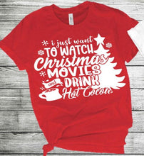 Load image into Gallery viewer, I just want to watch Christmas movies (C16-1)