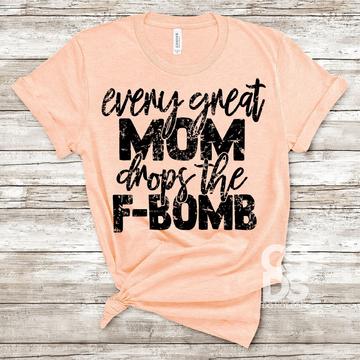 Every Good Mom Drops The F-Bomb (M131-2)