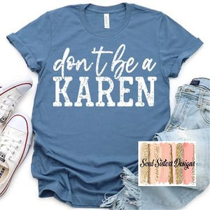 Don't be a Karen (E206-2)