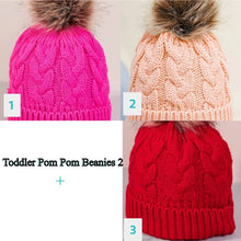 Load image into Gallery viewer, Toddler Pom Pom  Beanie