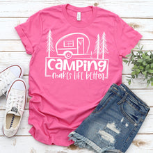 Load image into Gallery viewer, Camping Makes Life Better (CSL23-6)