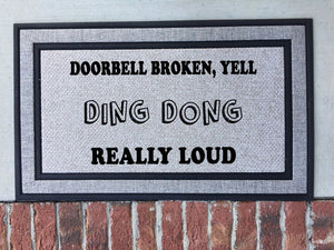 Door bell broken yell DING DONG