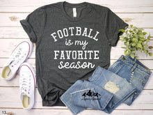 Load image into Gallery viewer, football is my favorite season (FO12-5)