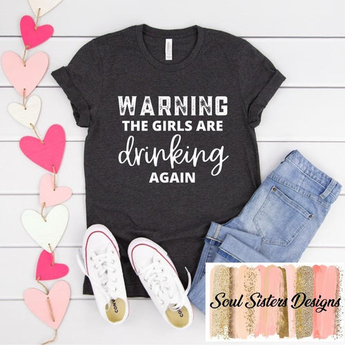 Warning the girls are drinking again (D1-2)