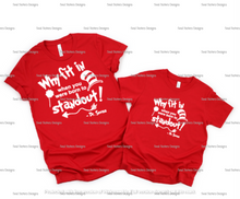 Load image into Gallery viewer, Why fit in when you were born to stick out