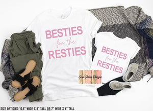 Besties For The Resties  Mommy & Me Set