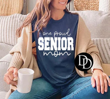 Load image into Gallery viewer, One Proud Senior Mom