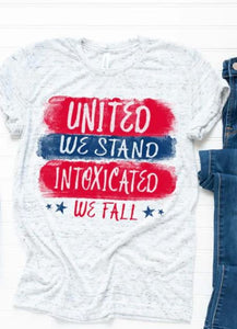 UNITED WE STAND INTOXICATED WE FALL P28