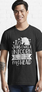 I Wish I was a Unicorn so I could stab Idiots E465